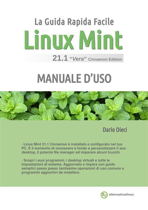 Linux Mint 21.1: Manuale d'uso - Dario Dieci - ebook