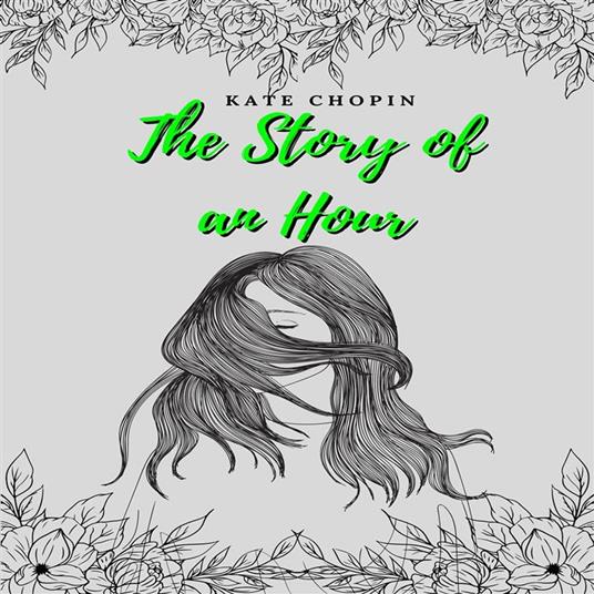 The Story of an Hour