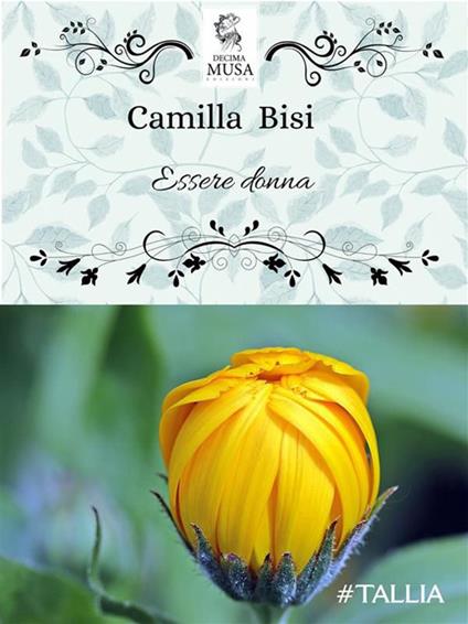 Essere donna - Camilla Bisi - ebook