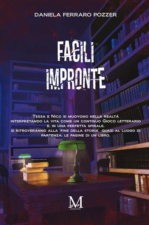 Facili impronte - Daniela Ferraro Pozzer - ebook