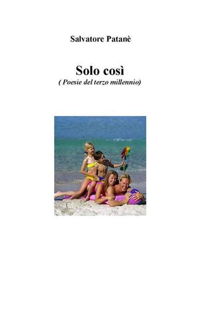 Solo così - Salvatore Patanè - ebook