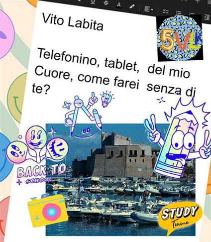Telefonino, tablet, del mio Cuore, come farei senza di te? - Vito Labita - ebook