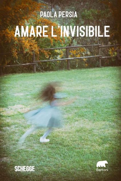 Amare l'invisibile - Paola Persia,Anthony Caruana - ebook
