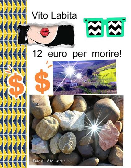 12 euro per morire! - Vito Labita - ebook