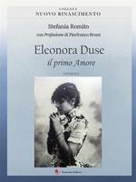 Eleonora Duse. Il primo amore