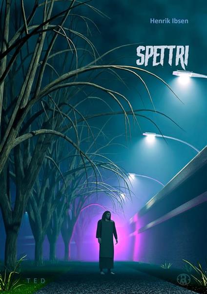 Gli spettri - Henrik Ibsen - ebook