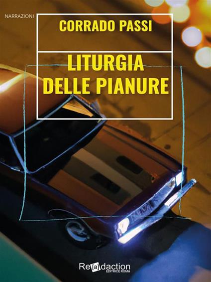 Liturgia delle pianure - Corrado Passi - ebook