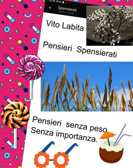 Pensieri spensierati. Pensieri senza peso senza importanza - Vito Labita - ebook