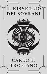 Il risveglio dei sovrani. Cronache del dominio e della morte. Vol. 1