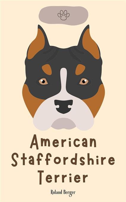 American Staffordshire Terrier - Roland Berger - ebook