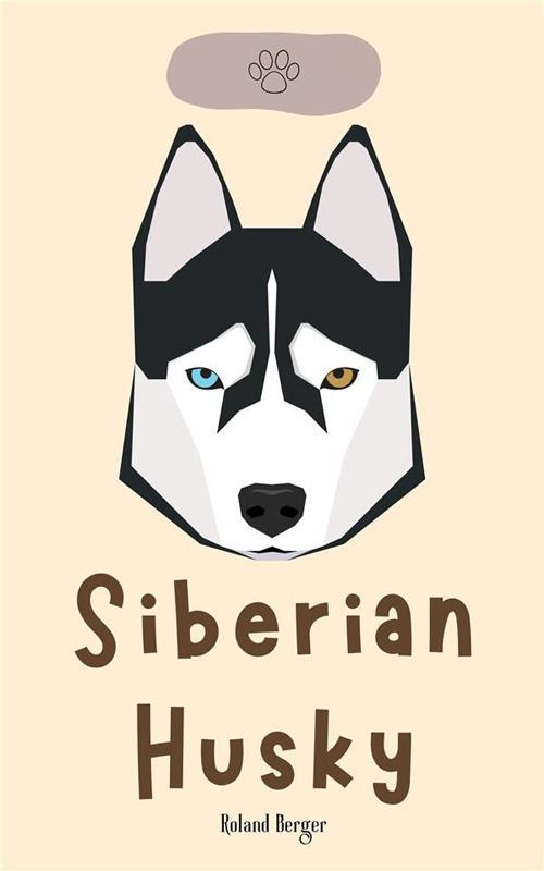 Siberian Husky - Roland Berger - ebook