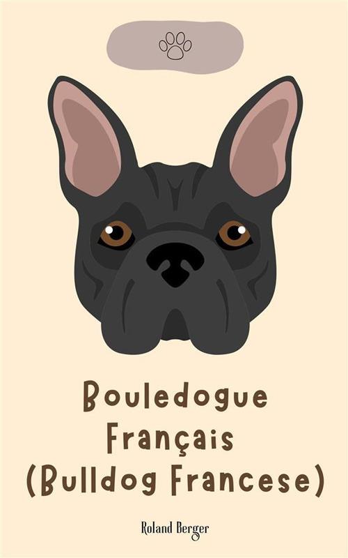 Bouledogue français (Bulldog francese) - Roland Berger - ebook