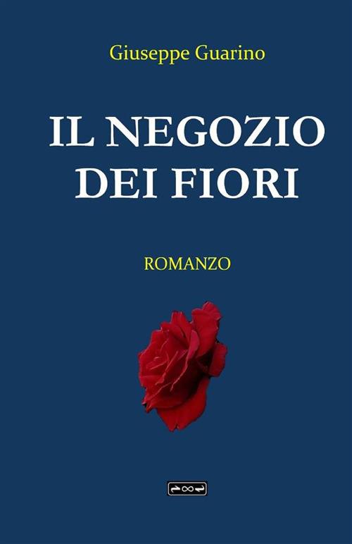 Il negozio dei fiori - Giuseppe Guarino - copertina