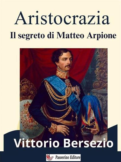 Aristocrazia - Vittorio Bersezio - ebook