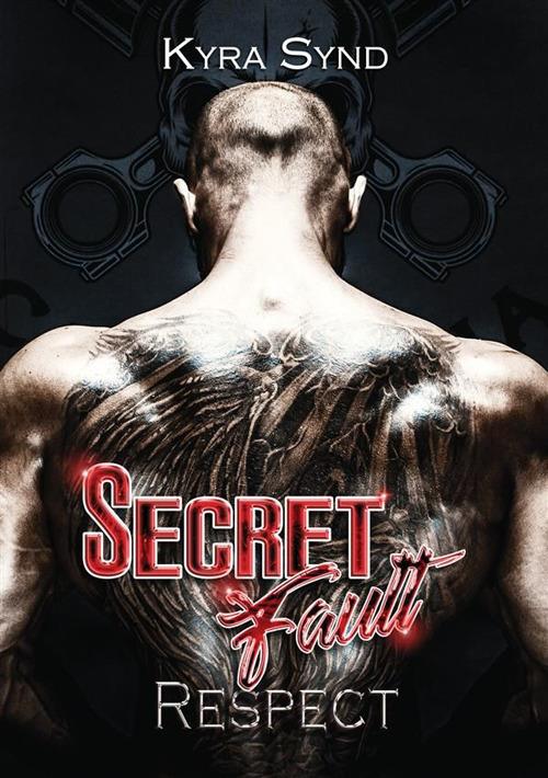 Secret fault. Respect - Kyra Synd - copertina