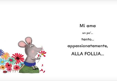 Ti voglio bene un po'... Tanto... Alla follia! Ediz. a colori - Alexandra Garibal - 2