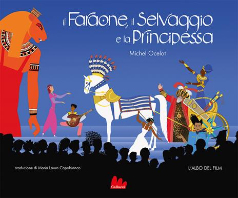 Il faraone, il selvaggio e la principessa - Michel Ocelot - copertina