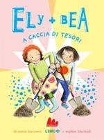 A caccia di tesori. Ely + Bea. Vol. 12