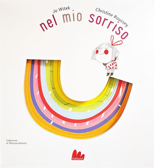 Nel mio sorriso. Ediz. a colori - Jo Witek,Christine Roussey - copertina