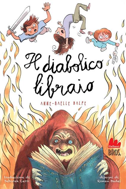 Il diabolico libraio - Anne-Gaëlle Balpe,Ronan Badel,Deborah Cerri - ebook