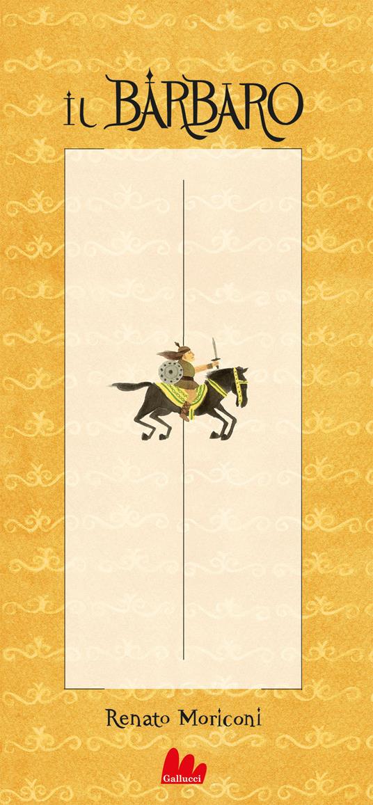 Il barbaro. Ediz. a colori - Renato Moriconi - copertina