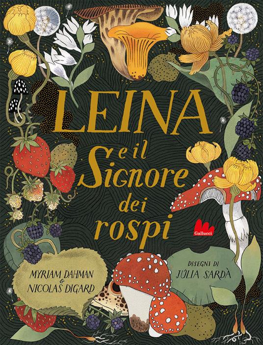 Leina e il signore dei rospi - Myriam Dahman,Nicolas Digard - copertina