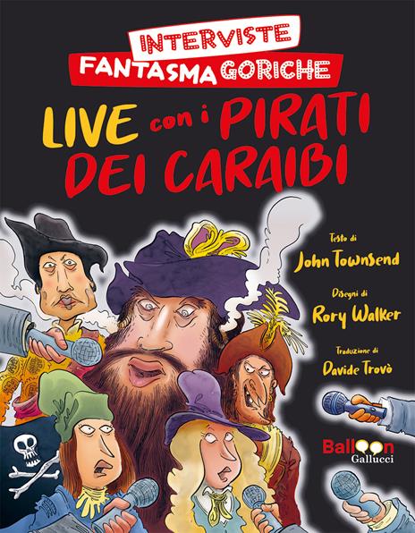 Interviste fantasmagoriche. Live con i pirati dei Caraibi - John Townsend - copertina