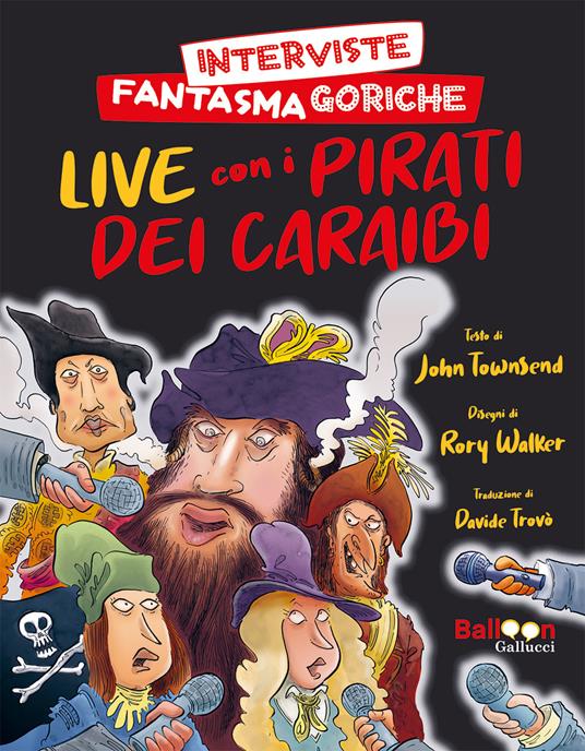 Interviste fantasmagoriche. Live con i pirati dei Caraibi - John Townsend - copertina