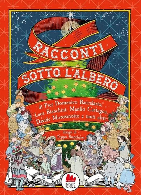 Racconti sotto l'albero. Nuova ediz. - Pierdomenico Baccalario,Manlio Castagna,Davide Morosinotto - copertina