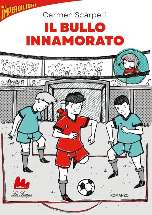 Il bullo innamorato - Carmen Scarpelli - copertina