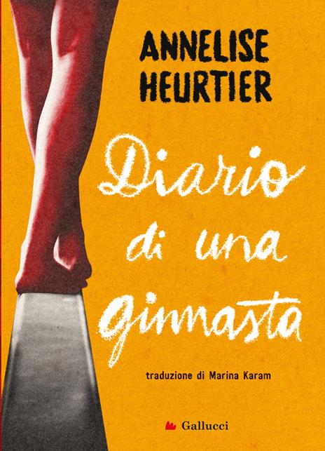 Diario di una ginnasta - Annelise Heurtier - copertina