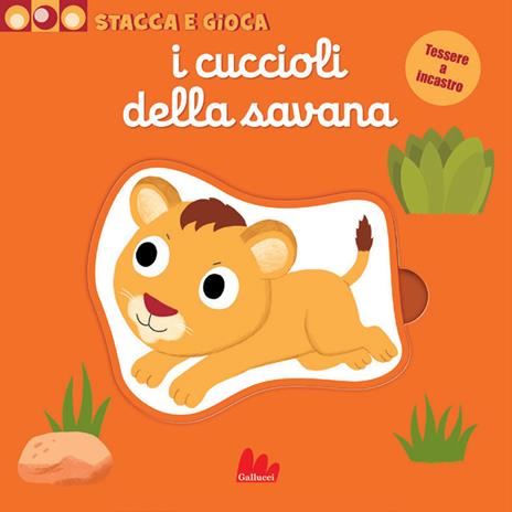 I cuccioli della savana. Stacca e gioca. Ediz. a colori - Nathalie Choux - copertina