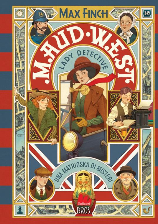 Una matrioska di misteri. Maud West. Lady detective - Max Finch,Iacopo Bruno - ebook