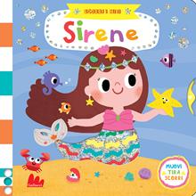 Sirene. Scorri i miti. Ediz. a colori