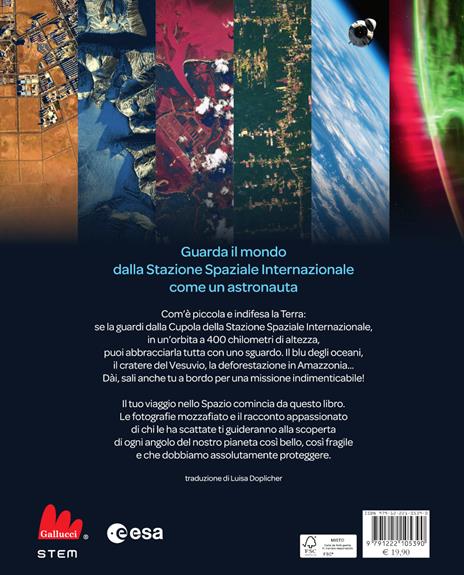 Missione Terra. La bellezza e la fragilità del nostro pianeta viste dalla Stazione Spaziale Internazionale - Thomas Pesquet - 4