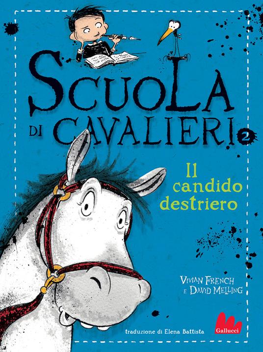 Il candido destriero. Scuola di cavalieri. Nuova ediz.. Vol. 2 - Vivian French - copertina