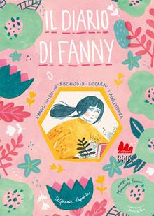 Il diario di Fanny. Ediz. a colori