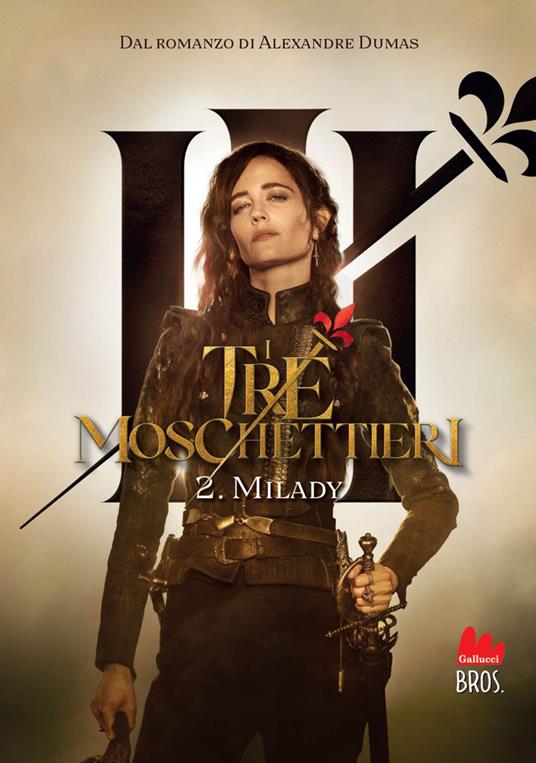 I tre moschettieri. Milady. Vol. 2 - Maxime Fontaine,Deborah Cerri,Lucia Visonà - ebook