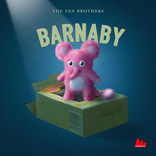 Barnaby. Ediz. a colori - The Fan Brothers - copertina