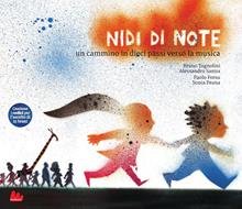 Nidi di note. Un cammino in dieci passi verso la musica. Con QR Code