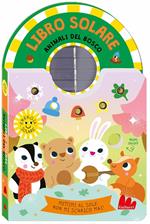 Animali del bosco. Libro solare. Ediz. a colori
