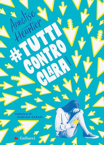 #tutticontroclara - Annelise Heurtier,Marina Karam - ebook