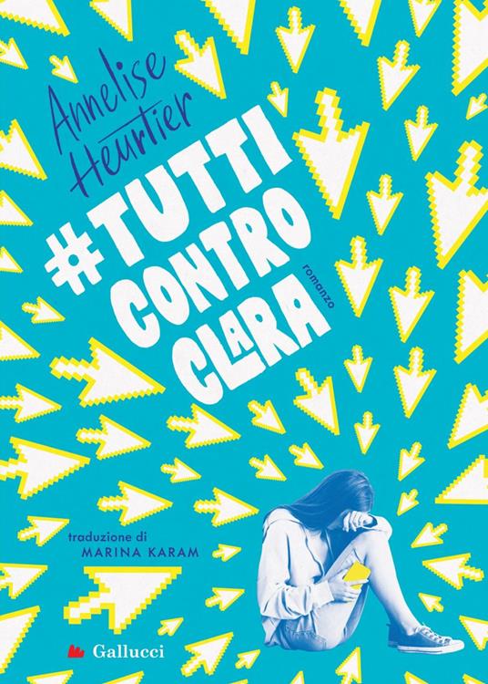 #tutticontroclara - Annelise Heurtier,Marina Karam - ebook
