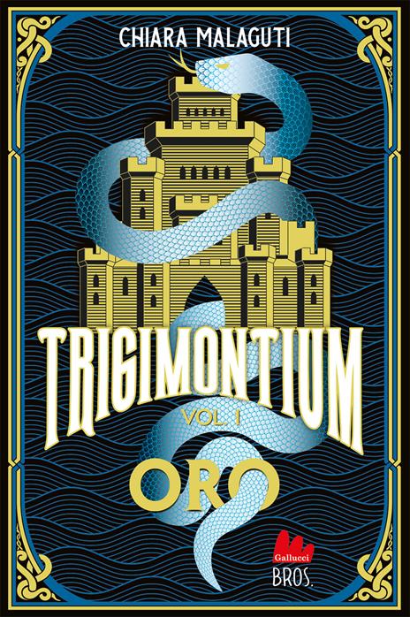 Oro. Trigimontium. Vol. 1 - Chiara Malaguti - copertina