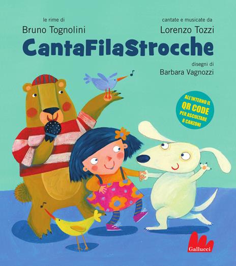CantaFilaStrocche. Nuova ediz. Con QR Code - Bruno Tognolini,Lorenzo Tozzi - copertina