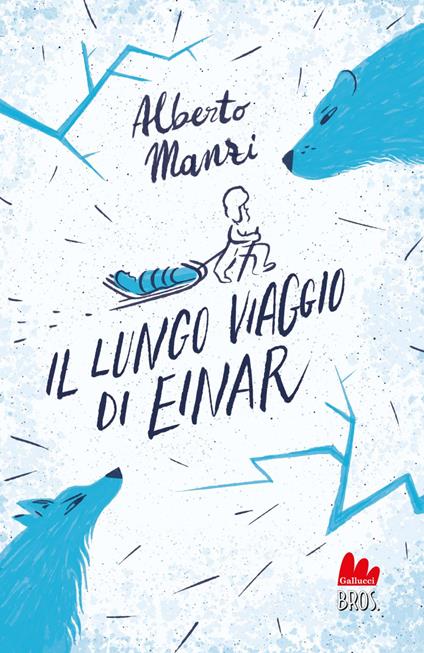 Il lungo viaggio di Einar - Alberto Manzi,Heino Meissl,Angela Ricci - ebook
