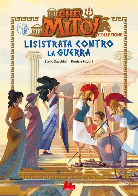 Lisistrata contro la guerra. Che mito! Premium - Stella Sacchini - copertina