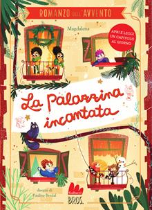 La palazzina incantata. Il romanzo dell'Avvento