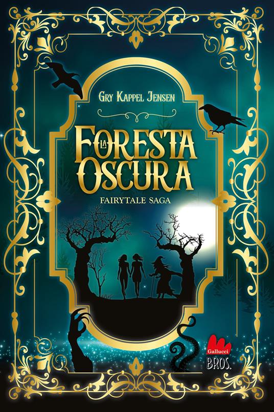 La foresta oscura. Fairytale. Vol. 1 - Gry Kappel Jensen - copertina
