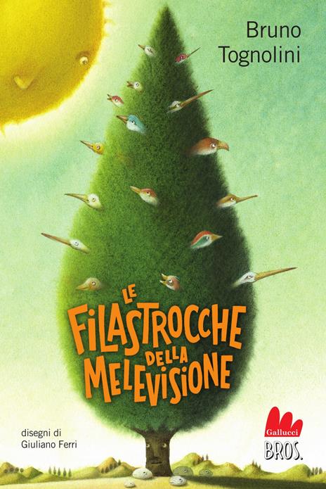 Le filastrocche della Melevisione. Ediz. a colori - Bruno Tognolini - copertina